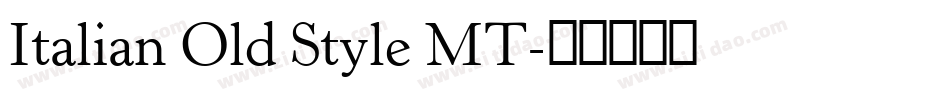 Italian Old Style MT字体转换
